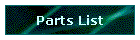 Parts List