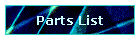 Parts List