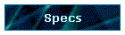 Specs